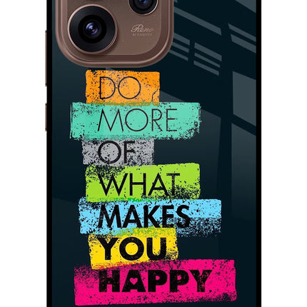 Do More Of What Makes You Happy Oppo Reno15 Pro 5G Metal Case Back Cover by Casekaro