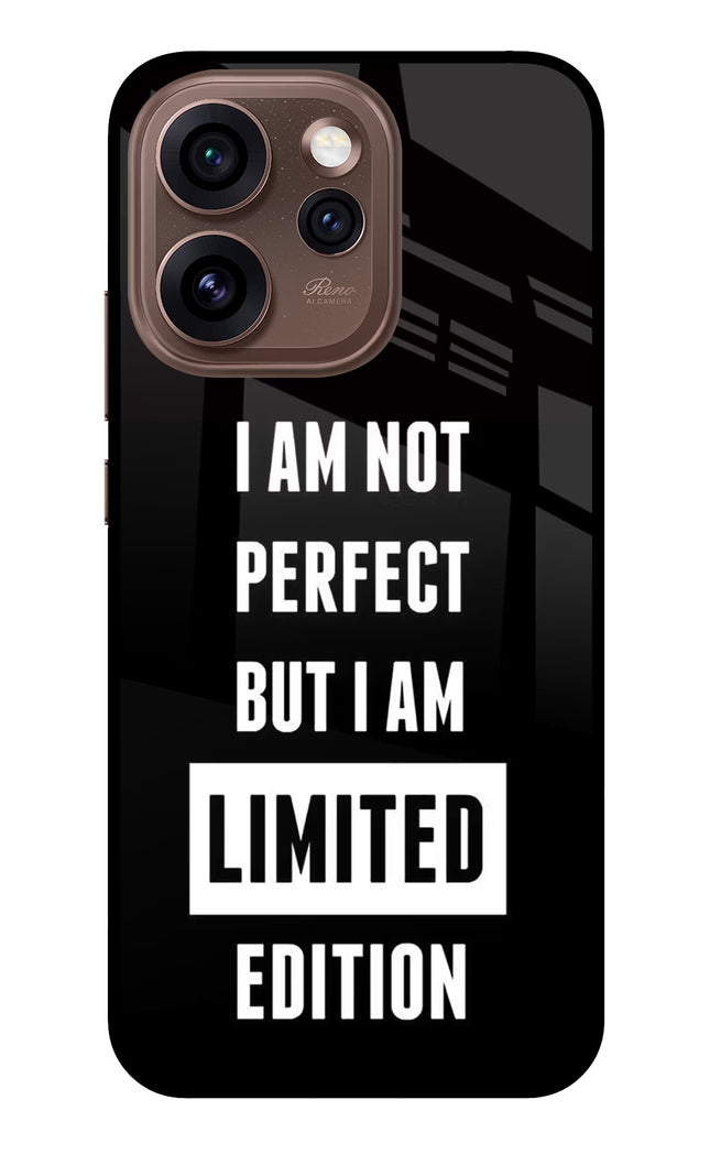I Am Not Perfect But I Am Limited Edition Oppo Reno15 Pro 5G Metal Case Back Cover by Casekaro
