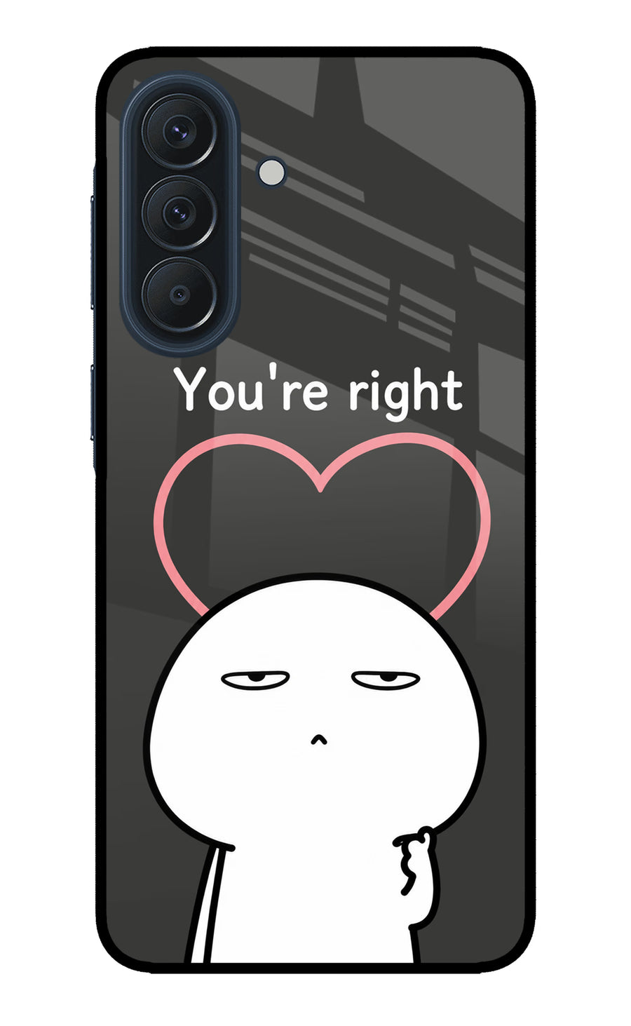 You're Right Samsung A57 5G Back Cover, Metal case