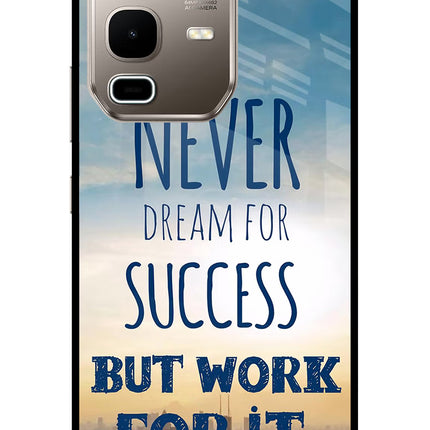 Never Dream For Success But Work For It Infinix Note 50s 5G Plus Metal Case Back Cover by Casekaro