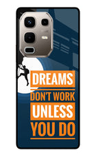 Dreams Don’T Work Unless You Do Infinix Note 50s 5G Plus Metal Case Back Cover by Casekaro