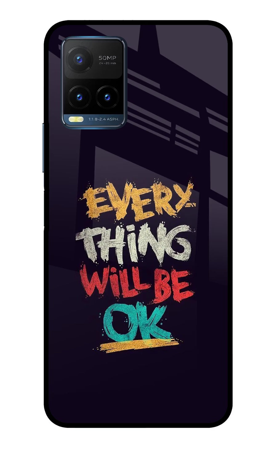 Everything Will Be Ok Vivo Y21T Back Cover, Metal case