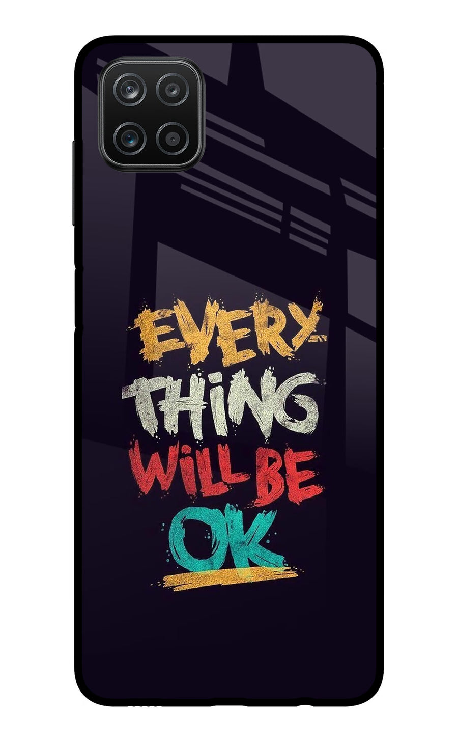 Everything Will Be Ok Samsung A12 Back Cover, Metal case