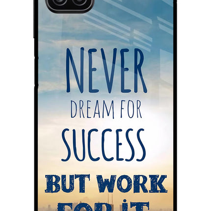Never Dream For Success But Work For It Samsung A12 Metal Case Back Cover by Casekaro