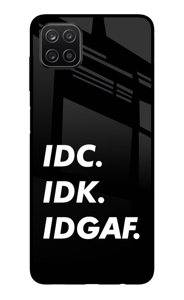 Idc Idk Idgaf Samsung A12 Metal Case Back Cover by Casekaro