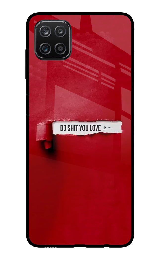 Do Shit You Love Samsung A12 Metal Case Back Cover by Casekaro