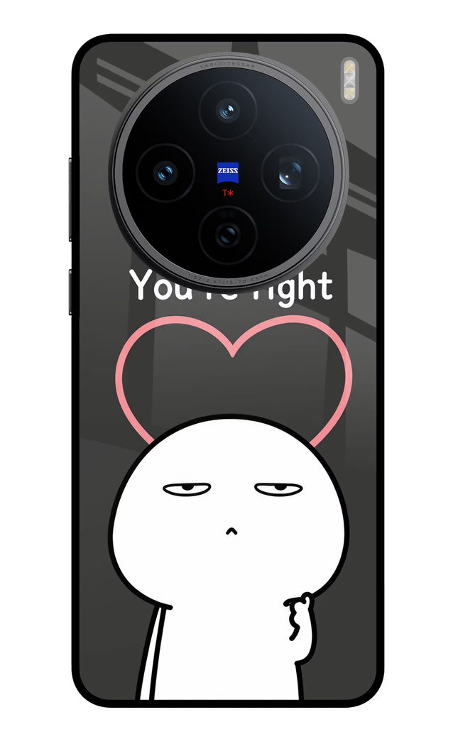 You're Right Vivo X200T Metal Case Back Cover by Casekaro