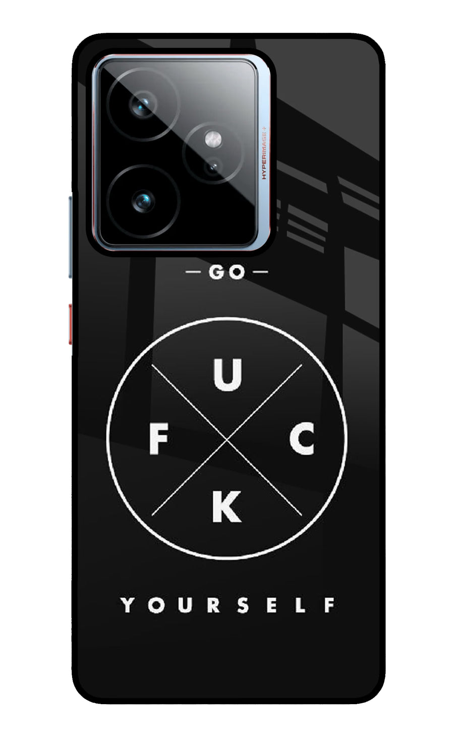 Go Fuck Yourself Realme GT 7 Back Cover, Metal case