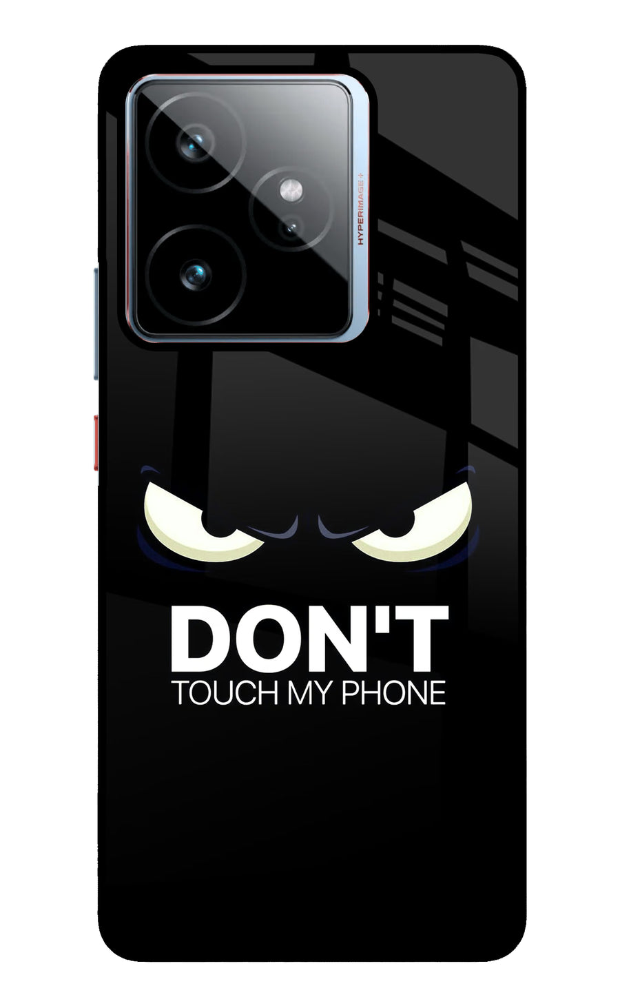 Don'T Touch My Phone Realme GT 7 Back Cover, Metal case