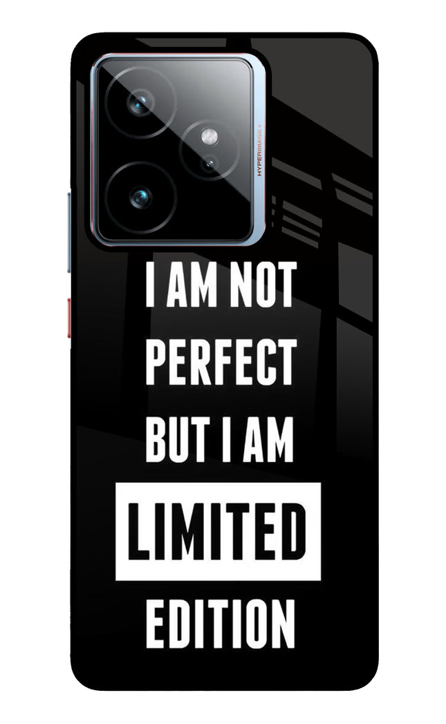 I Am Not Perfect But I Am Limited Edition Realme GT 7 Metal Case Back Cover by Casekaro