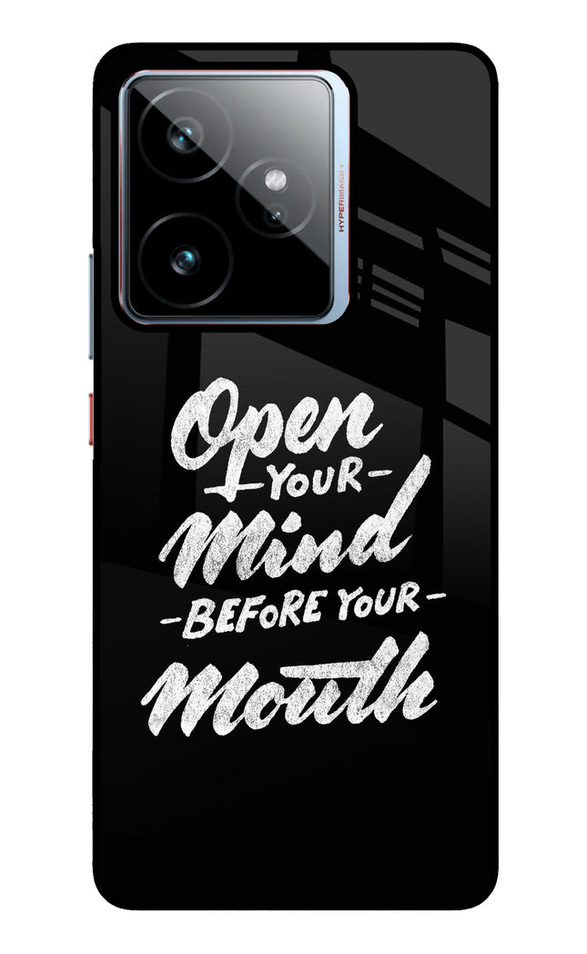 Open Your Mind Before Your Mouth Realme GT 7 Metal Case Back Cover by Casekaro