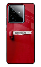 Do Shit You Love Realme GT 7 Metal Case Back Cover by Casekaro