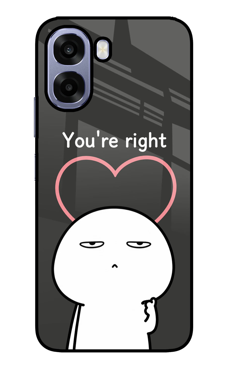 You're Right Oppo A6 5G Back Cover, Metal case