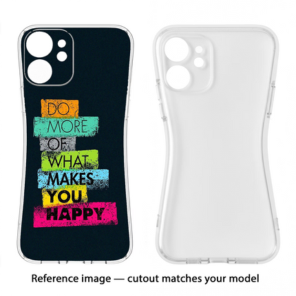 Do More Of What Makes You Happy iPhone 11 Soft Case Back Cover by Casekaro