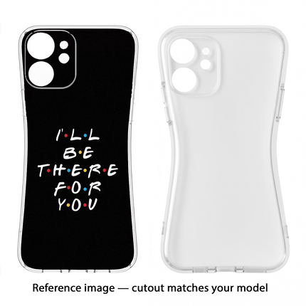 I'll Be There For You Nothing Phone 3A Soft Case Back Cover by Casekaro