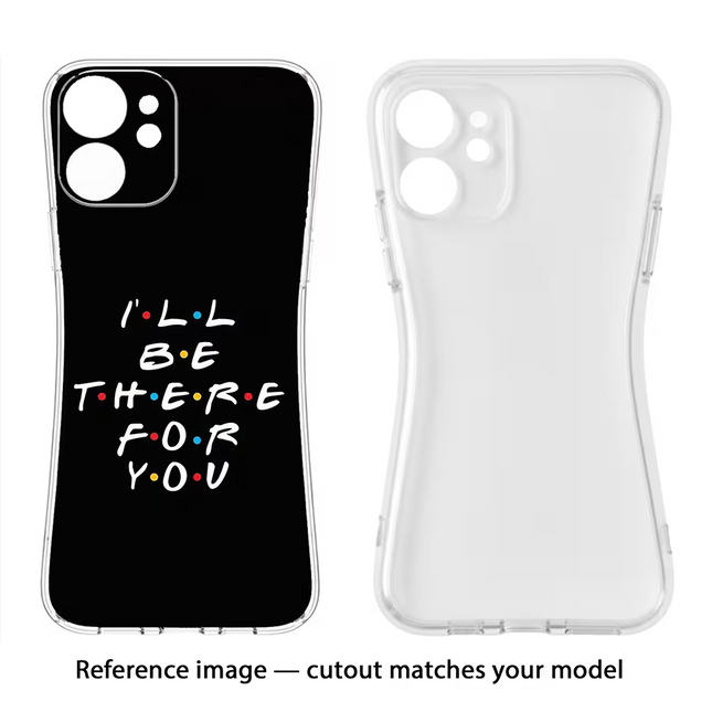 I'll Be There For You Realme 2 Pro Soft Case Back Cover by Casekaro