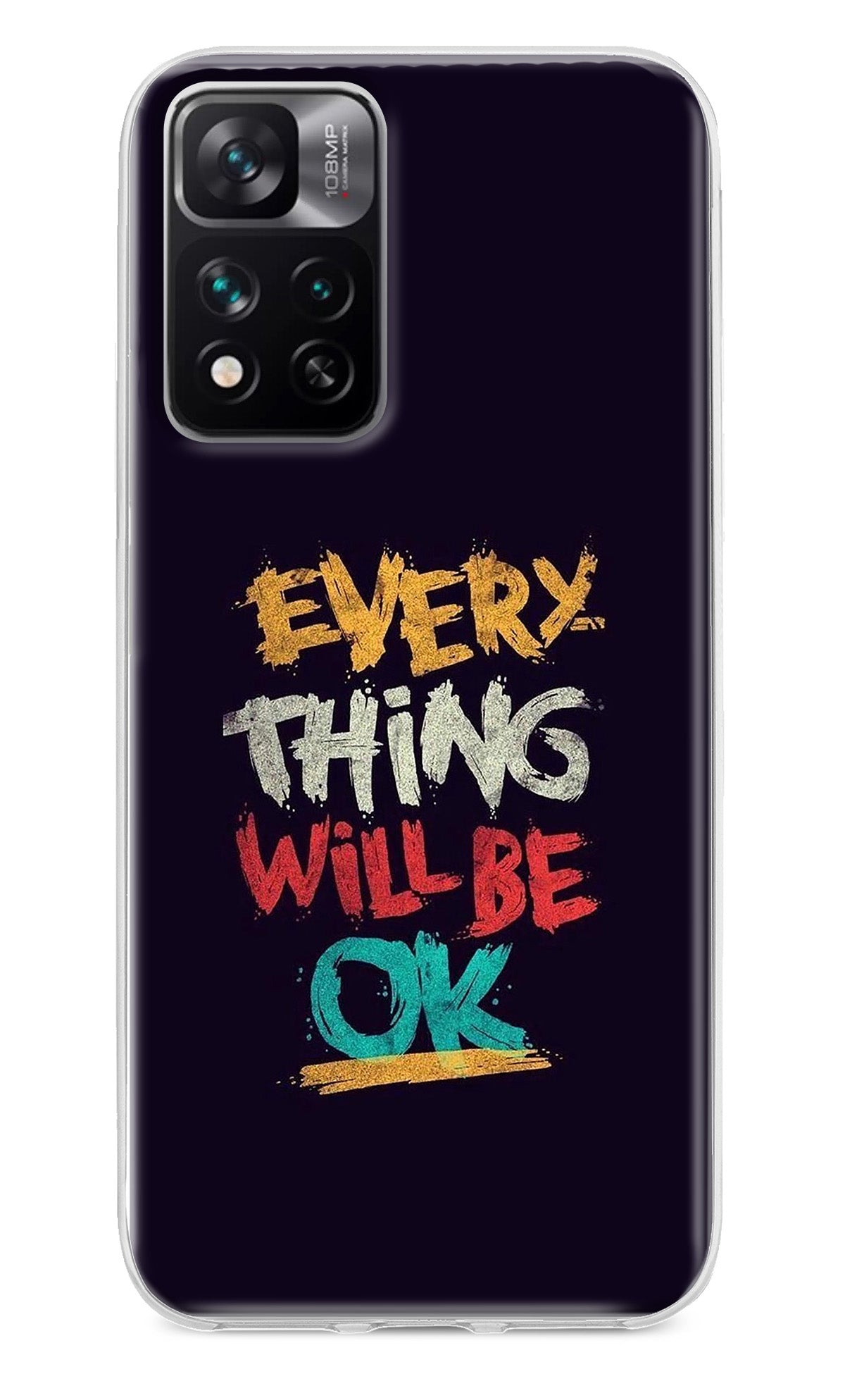 Everything Will Be Ok Mi 11i 5G/11i 5G Hypercharge Back Cover