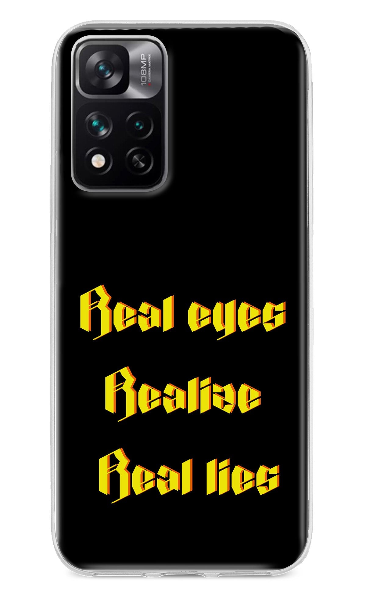 Real Eyes Realize Real Lies Mi 11i 5G/11i 5G Hypercharge Back Cover