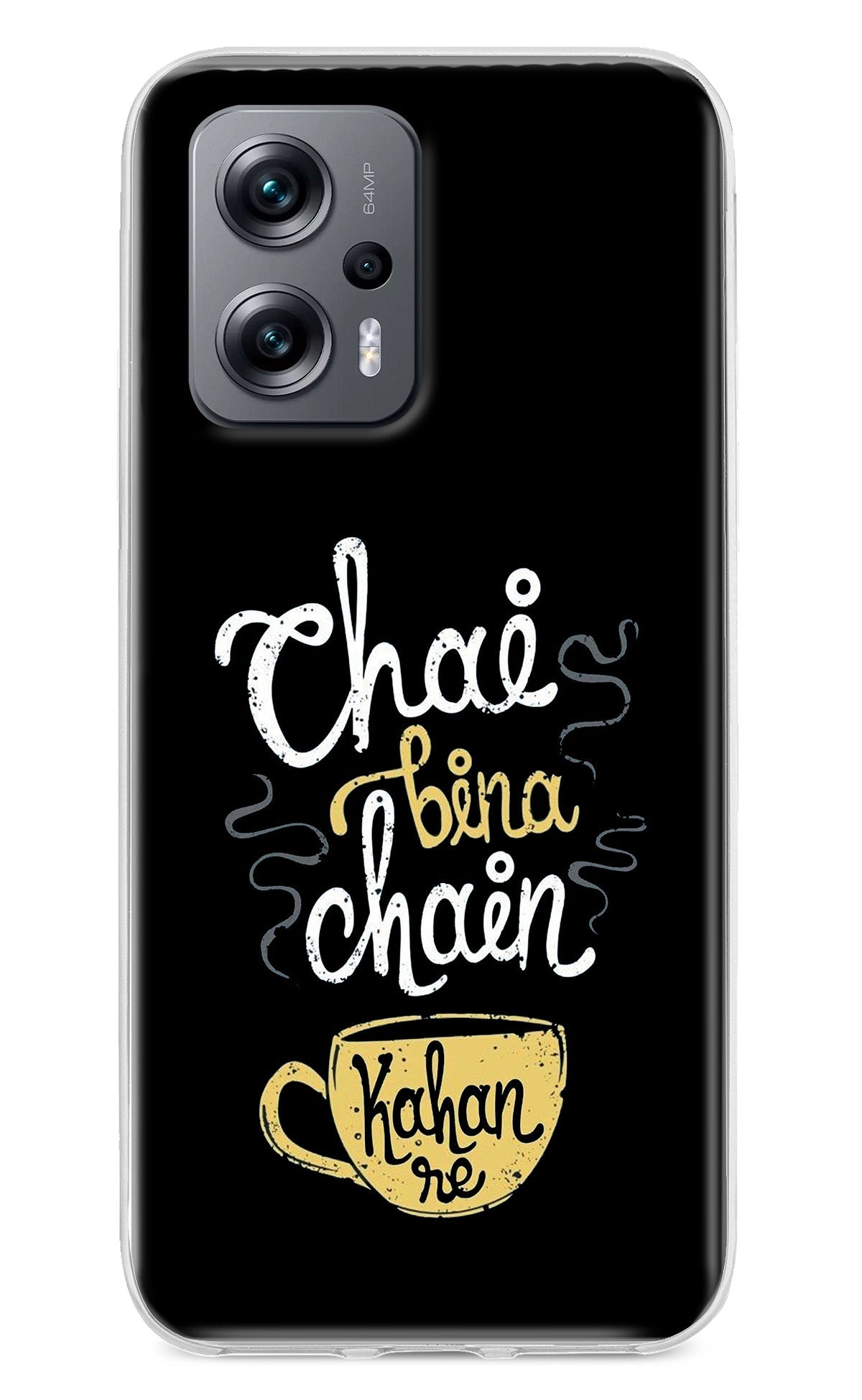 Chai Bina Chain Kaha Re Redmi K50i Back Cover