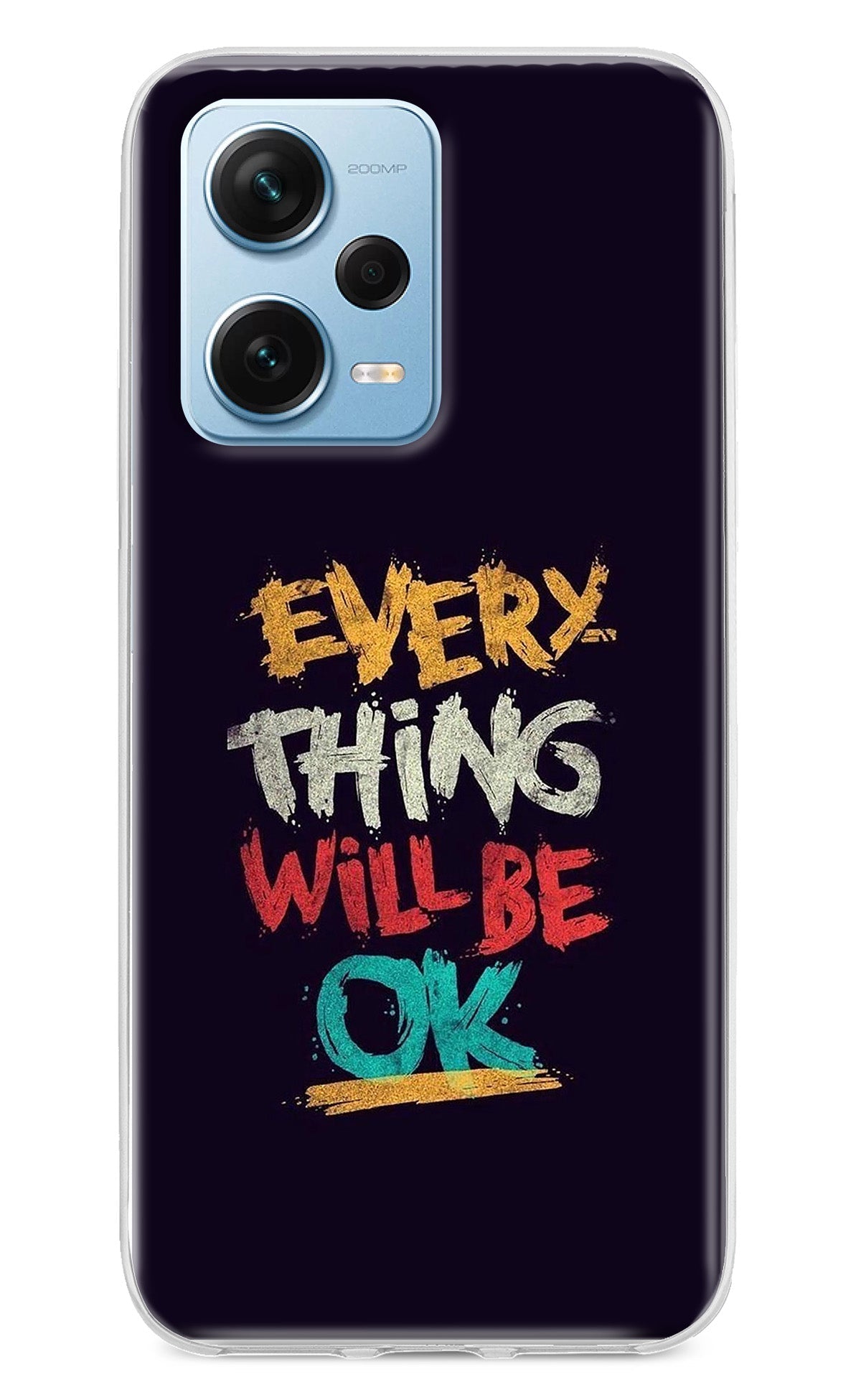 Everything Will Be Ok Redmi Note 12 Pro+ 5G Back Cover