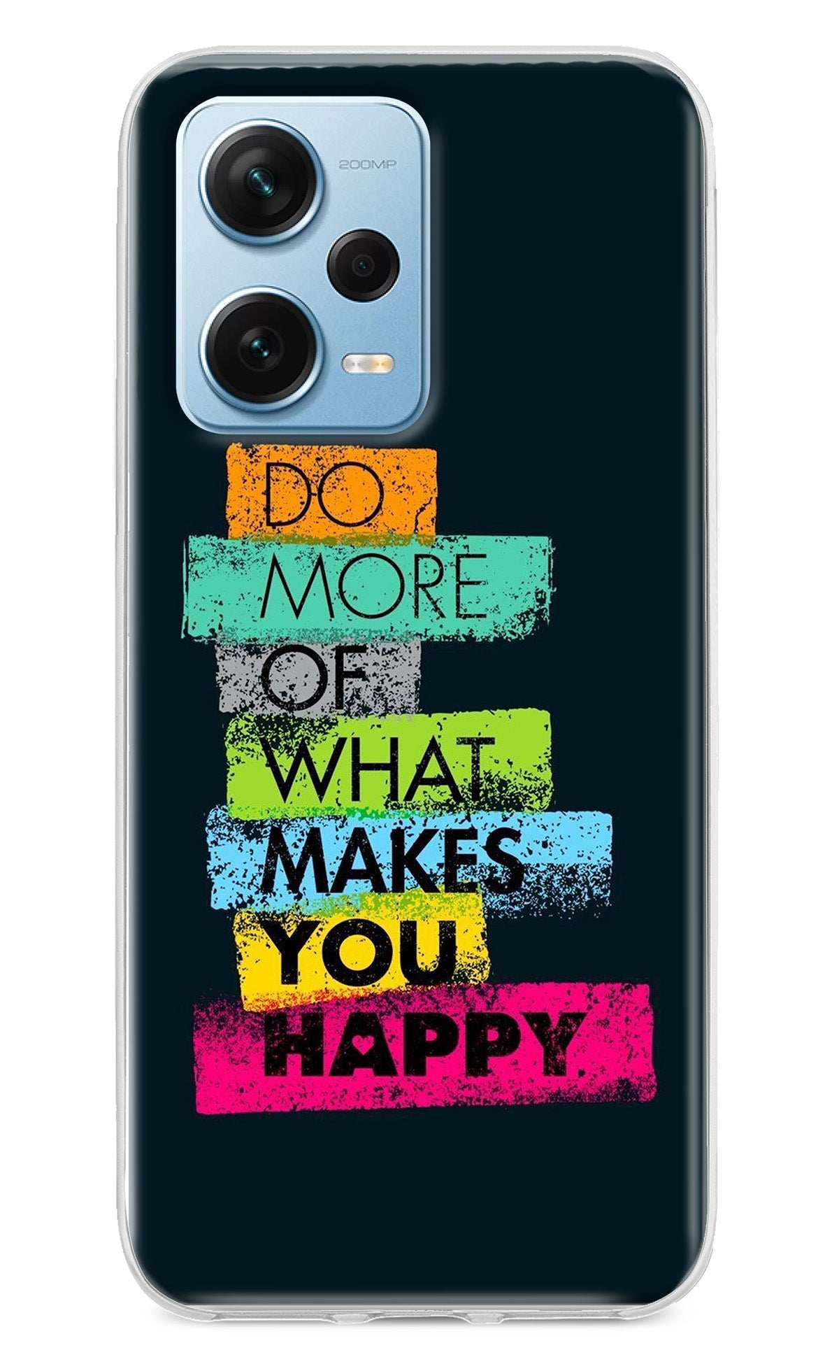 Do More Of What Makes You Happy Redmi Note 12 Pro+ 5G Back Cover