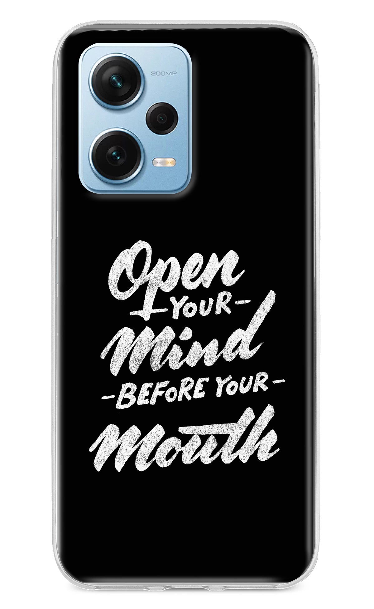 Open Your Mind Before Your Mouth Redmi Note 12 Pro+ 5G Back Cover