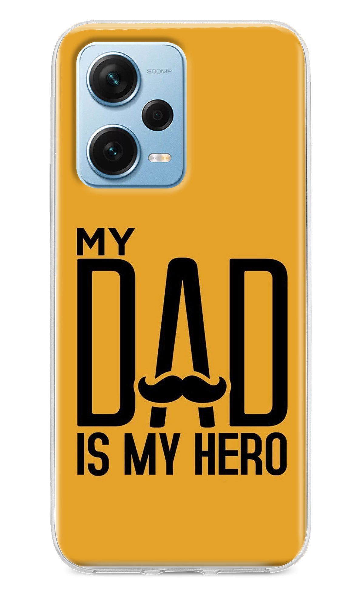 My Dad Is My Hero Redmi Note 12 Pro+ 5G Back Cover