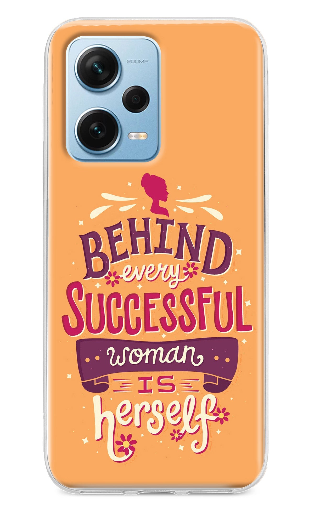 Behind Every Successful Woman There Is Herself Redmi Note 12 Pro+ 5G Back Cover