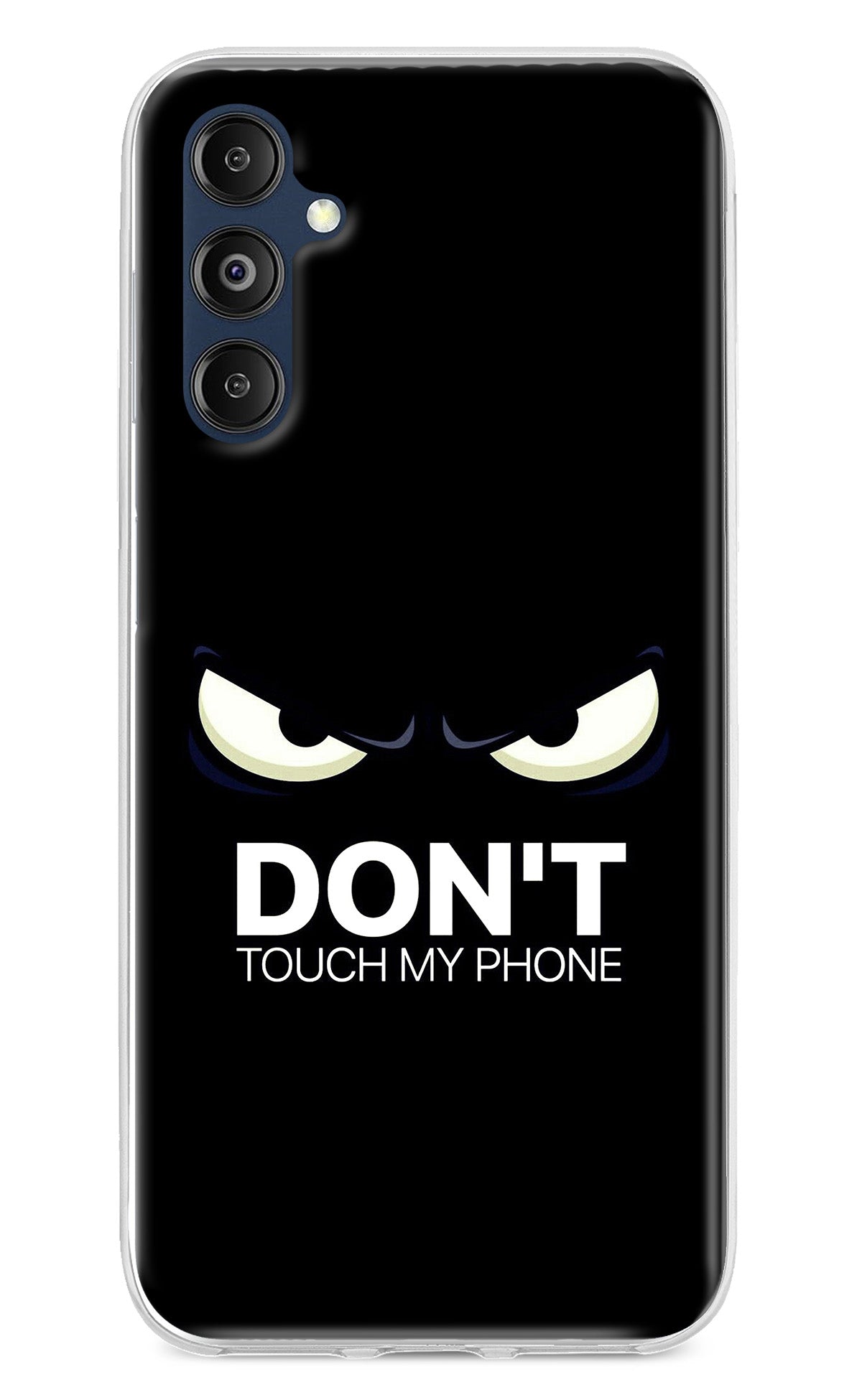Don'T Touch My Phone Samsung M14 Back Cover