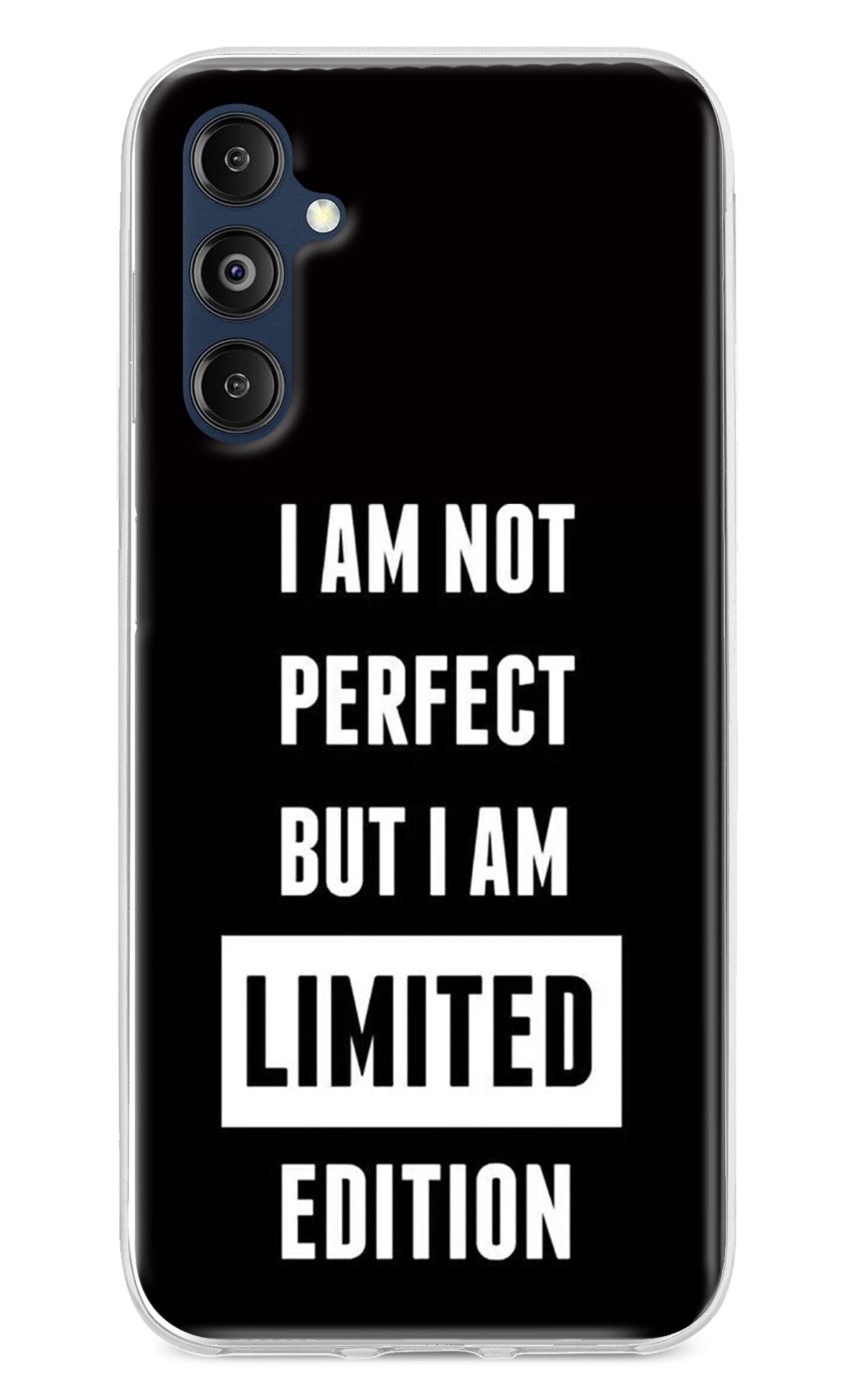 I Am Not Perfect But I Am Limited Edition Samsung M14 Back Cover