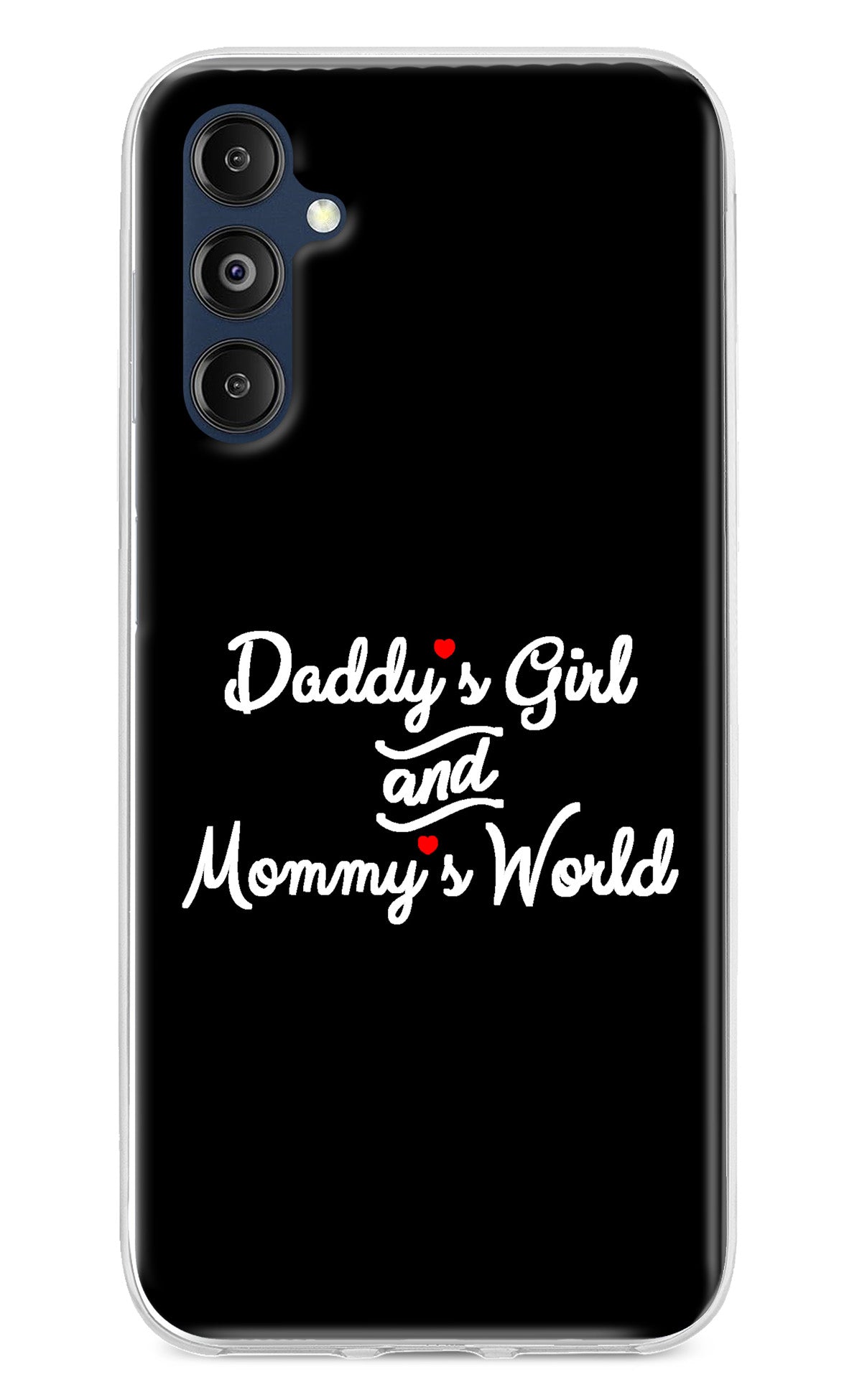 Daddy's Girl and Mommy's World Samsung M14 Back Cover
