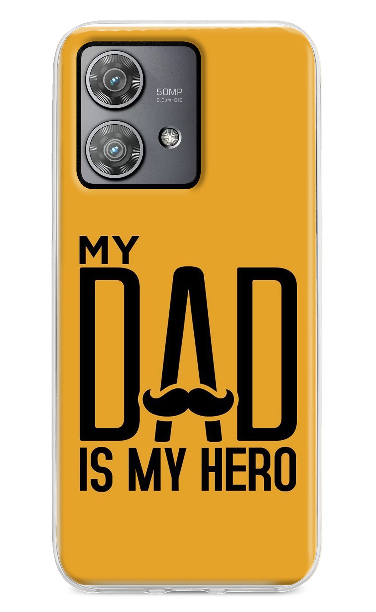 My Dad Is My Hero Moto Edge 40 Neo Back Cover