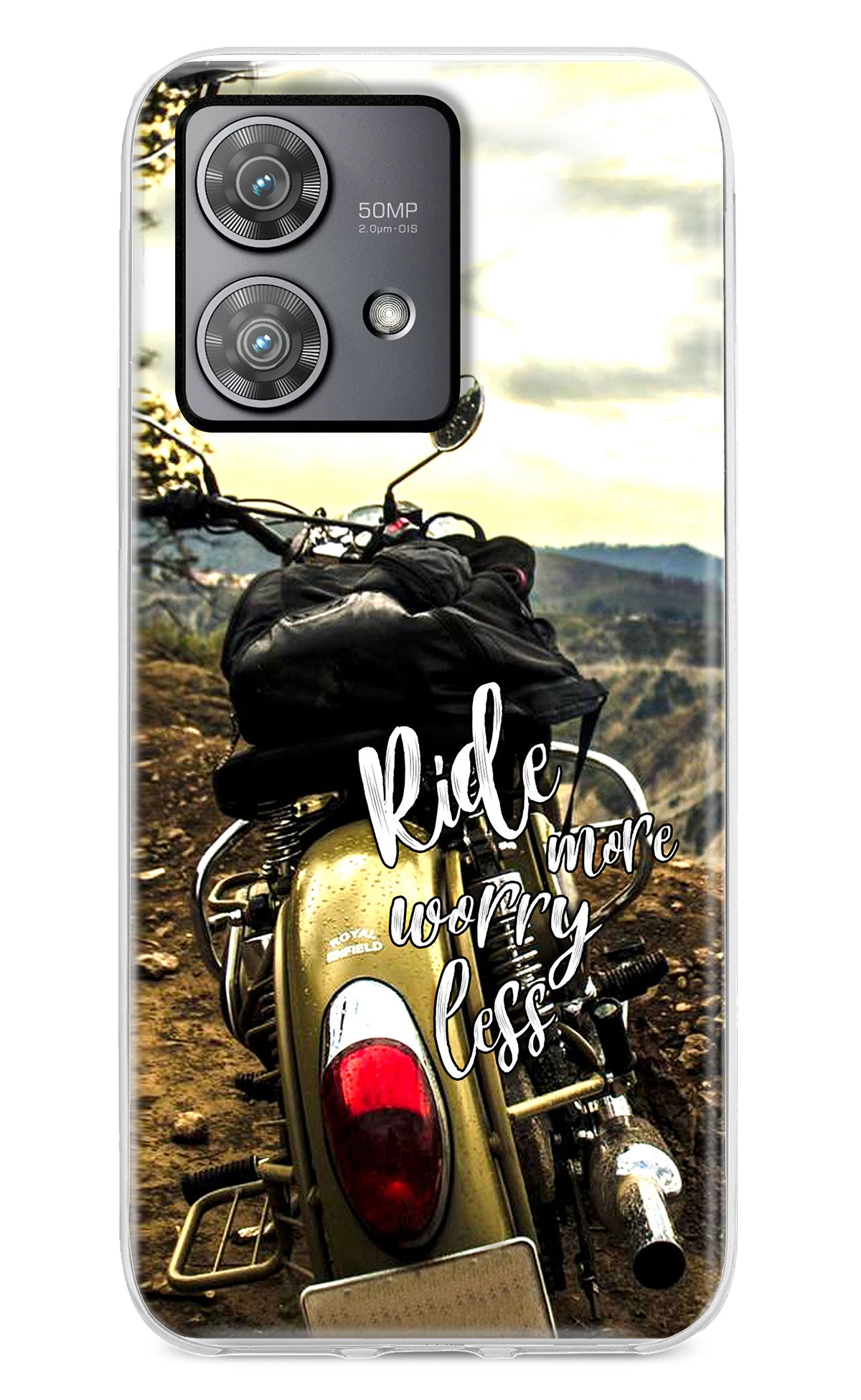 Ride More Worry Less Moto Edge 40 Neo Back Cover