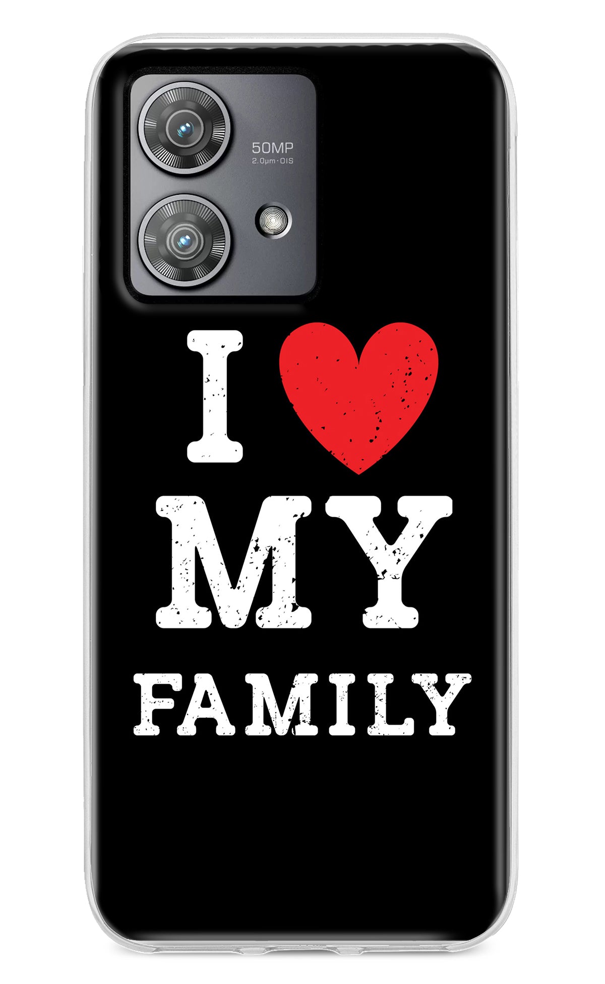 I Love My Family Moto Edge 40 Neo Back Cover