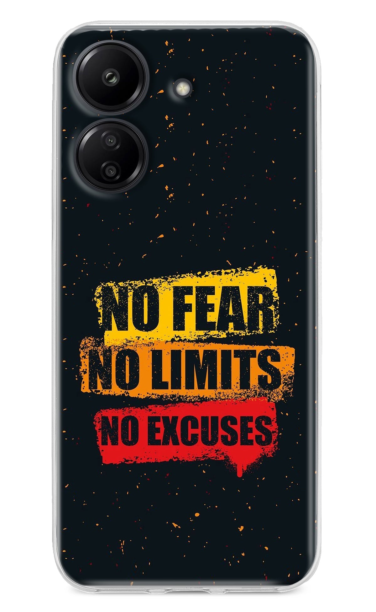 No Fear No Limits No Excuse Redmi 13C 4G Back Cover