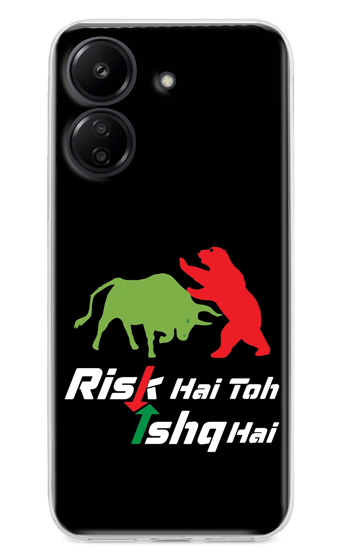 Risk Hai Toh Ishq Hai Redmi 13C 4G Back Cover