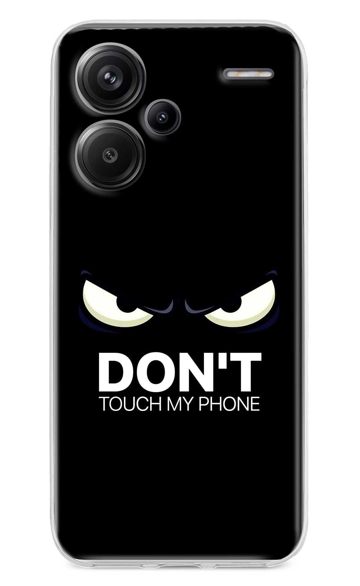 Don'T Touch My Phone Redmi Note 13 Pro+ 5G Back Cover