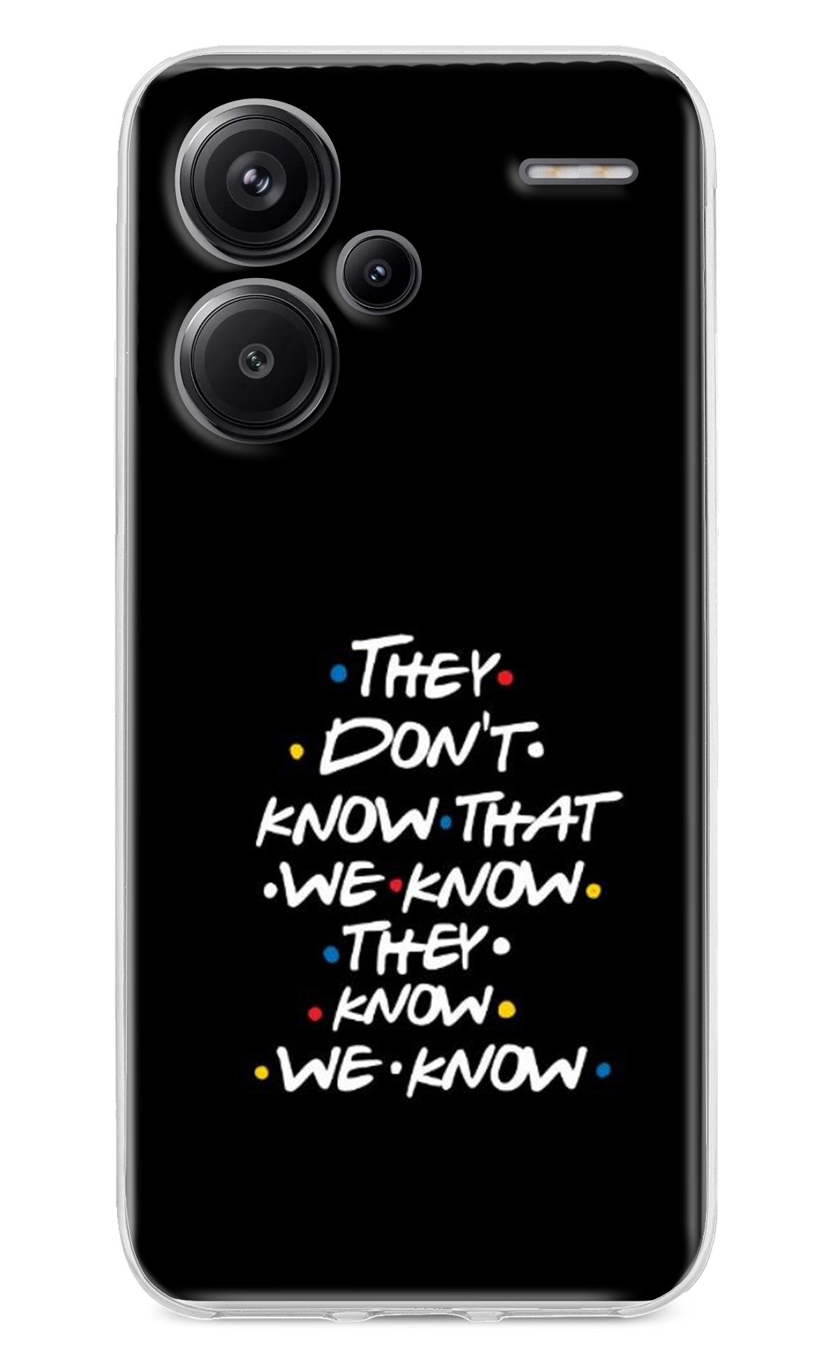 FRIENDS Dialogue Redmi Note 13 Pro+ 5G Back Cover