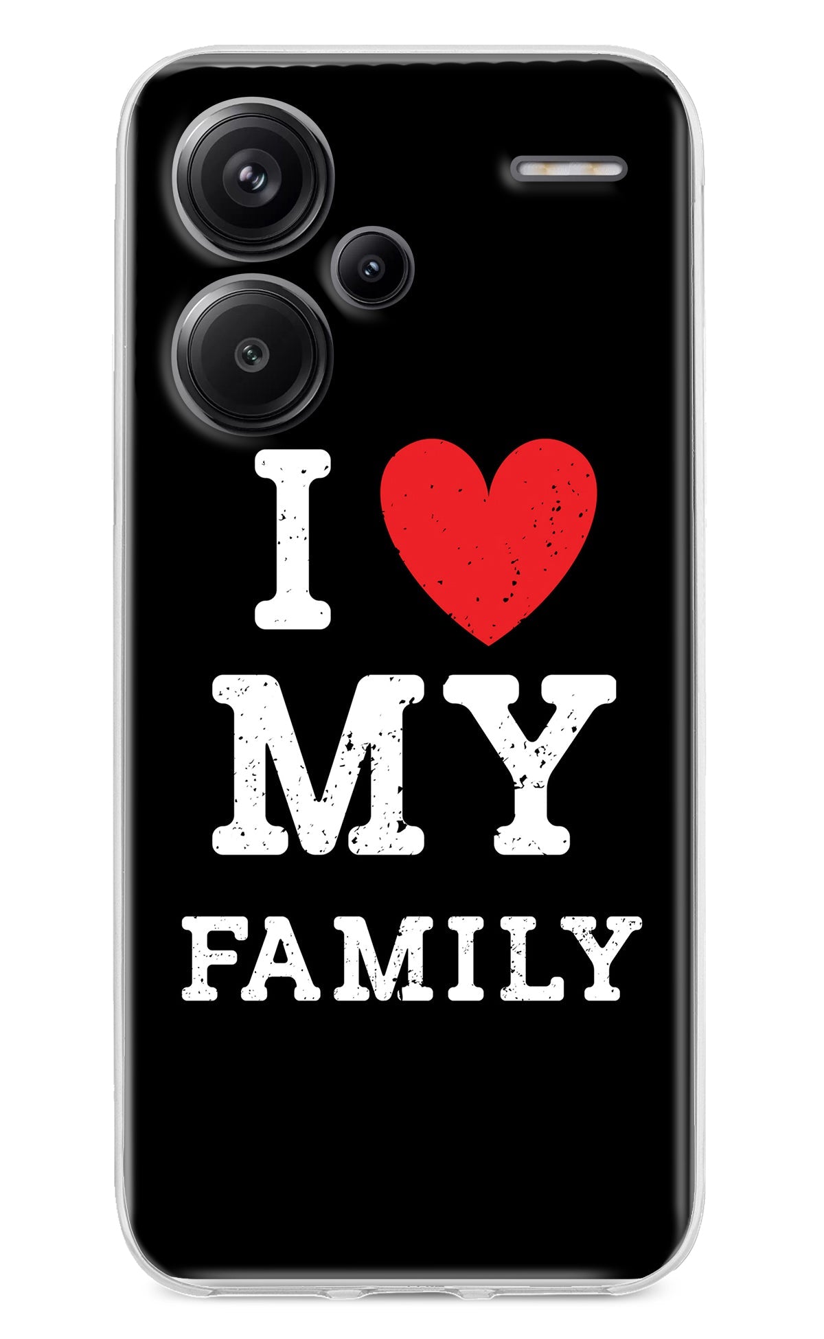 I Love My Family Redmi Note 13 Pro+ 5G Back Cover