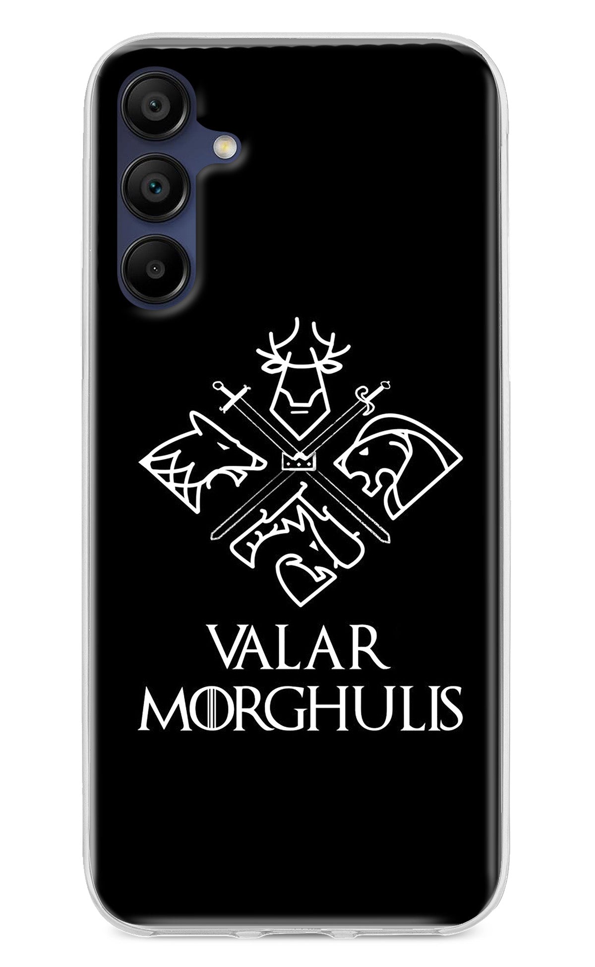 Valar Morghulis | Game Of Thrones Samsung A15 5G Back Cover