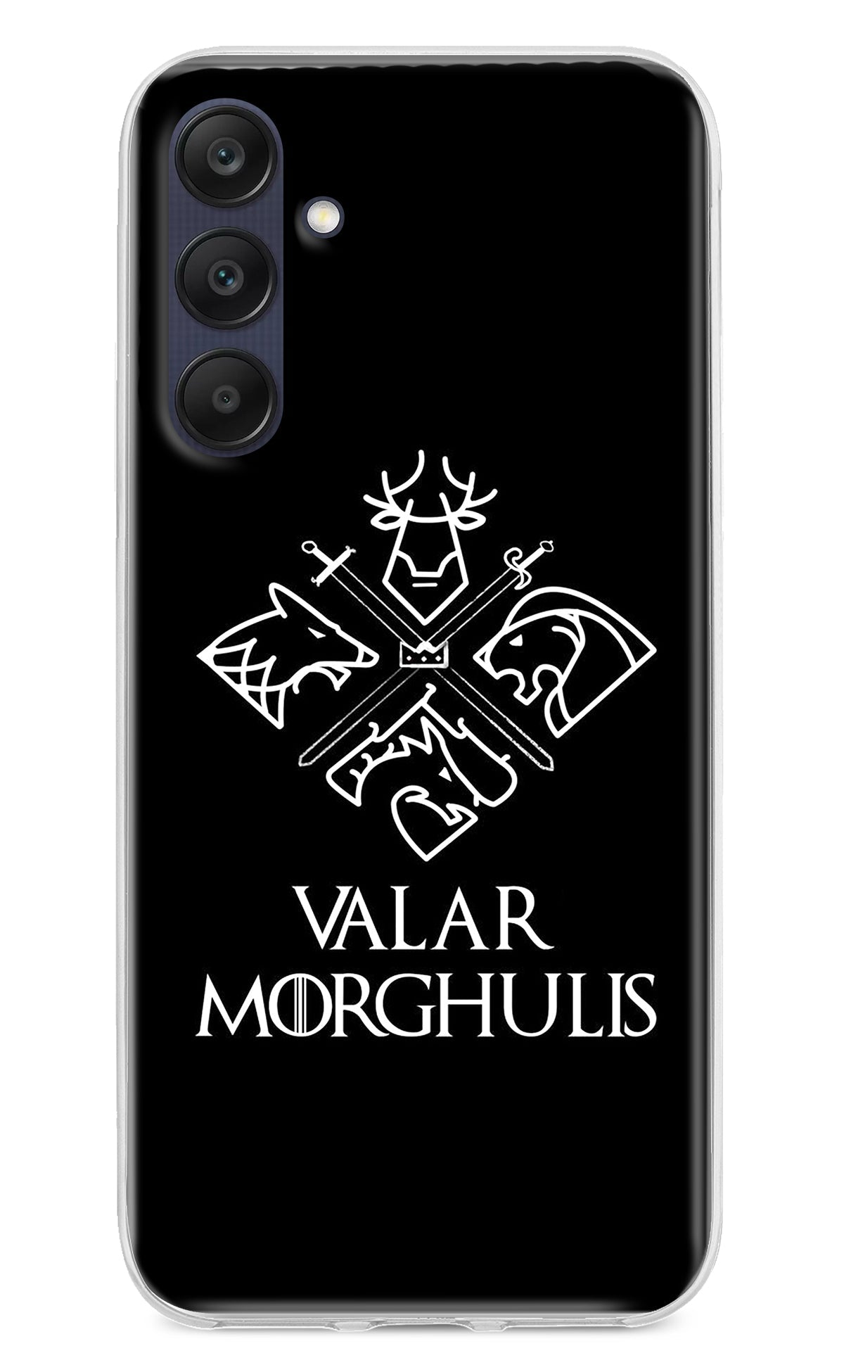 Valar Morghulis | Game Of Thrones Samsung A25 5G Back Cover