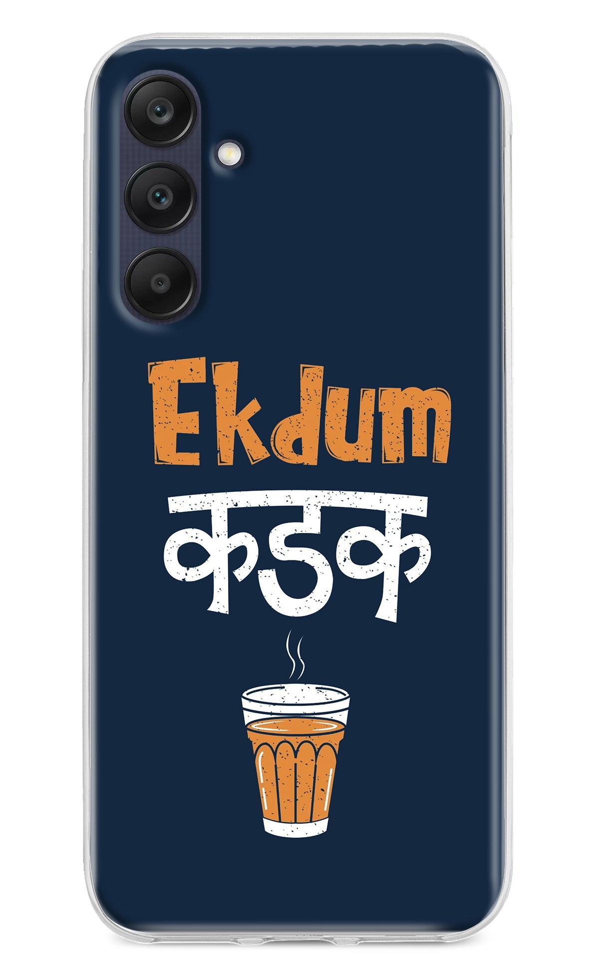 Ekdum Kadak Chai Samsung A25 5G Back Cover