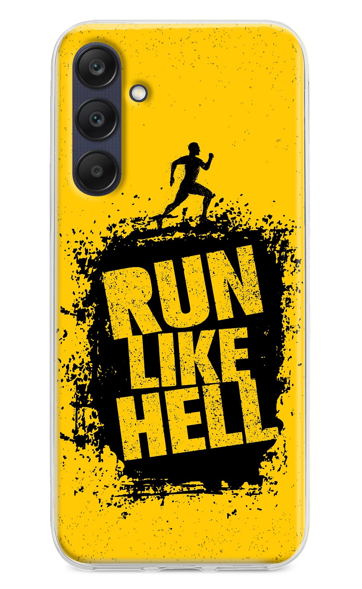 Run Like Hell Samsung A25 5G Back Cover