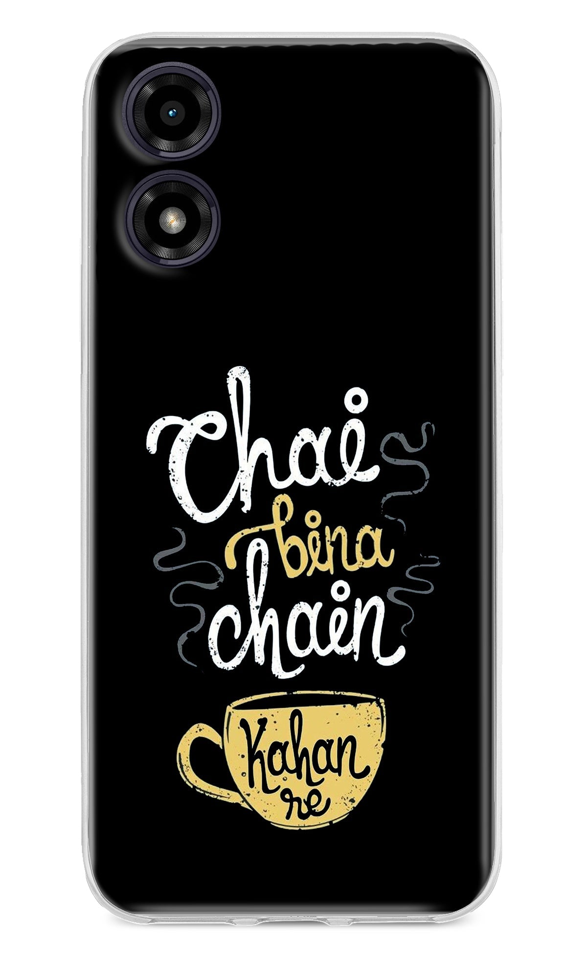 Chai Bina Chain Kaha Re Moto G04 Back Cover