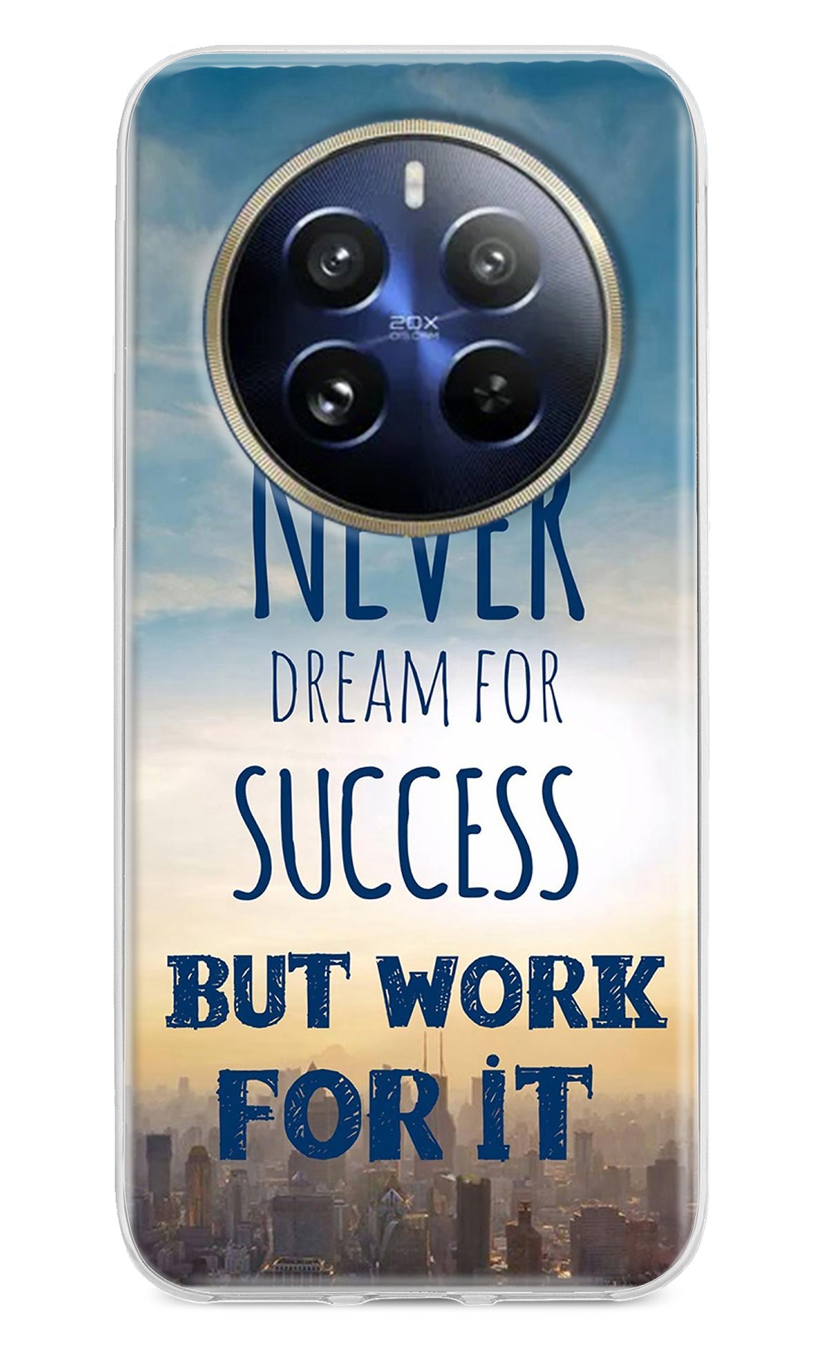 Never Dream For Success But Work For It Realme 12 Pro 5G/12 Pro+ 5G Back Cover