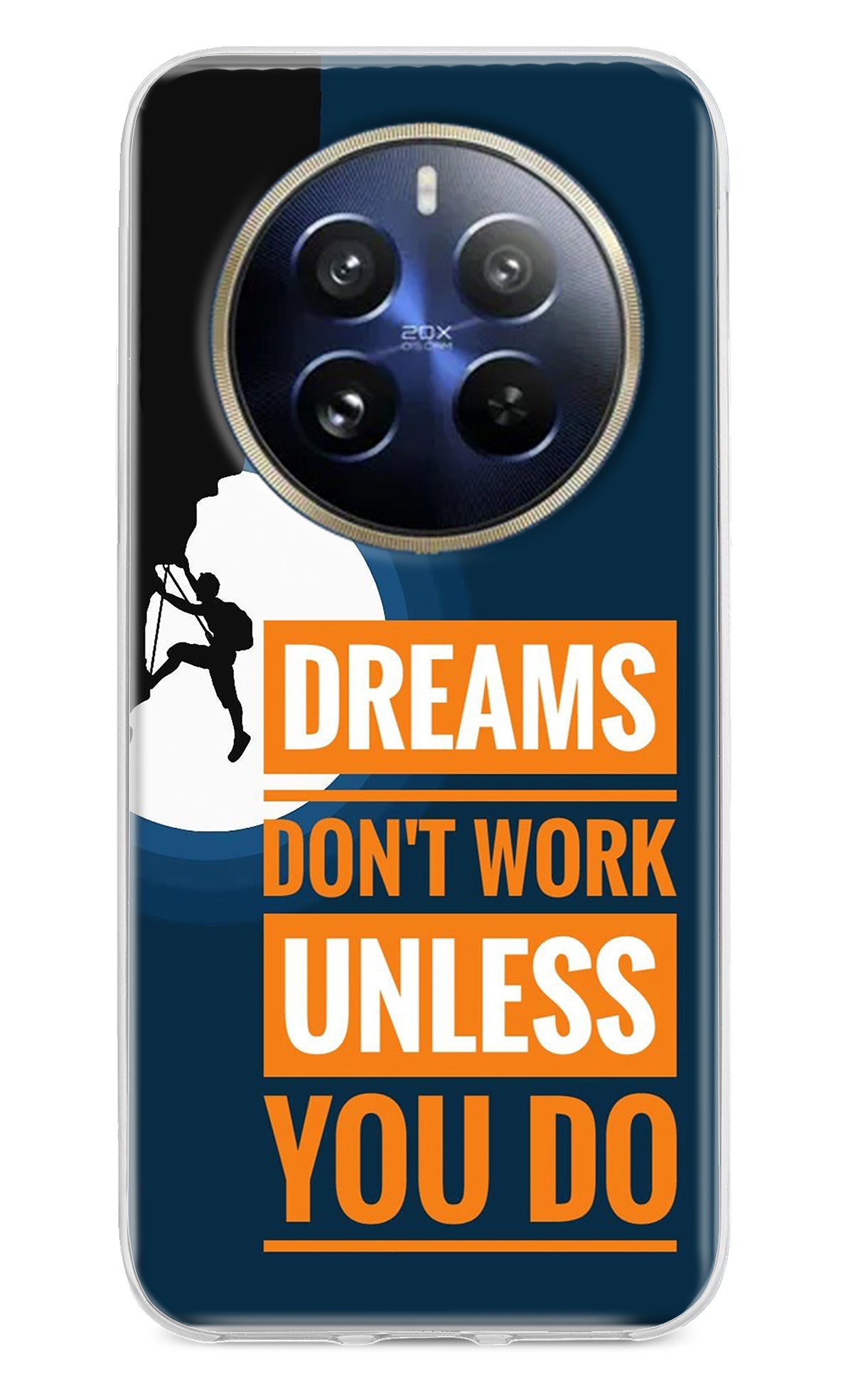 Dreams Don’T Work Unless You Do Realme 12 Pro 5G/12 Pro+ 5G Back Cover