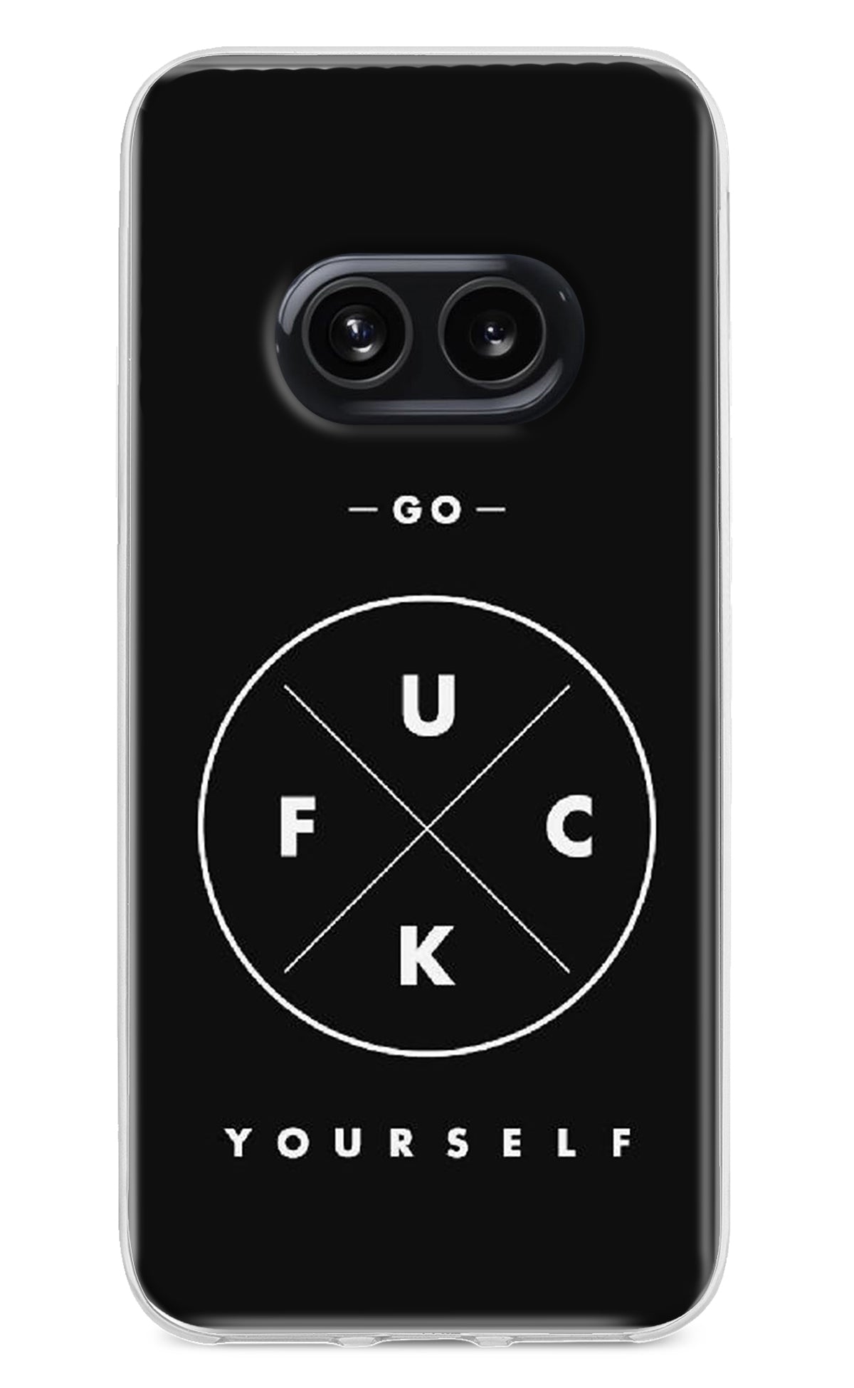 Go Fuck Yourself Nothing Phone 2A Back Cover