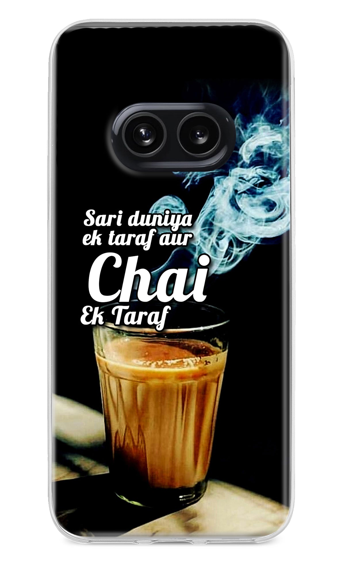 Chai Ek Taraf Quote Nothing Phone 2A Back Cover