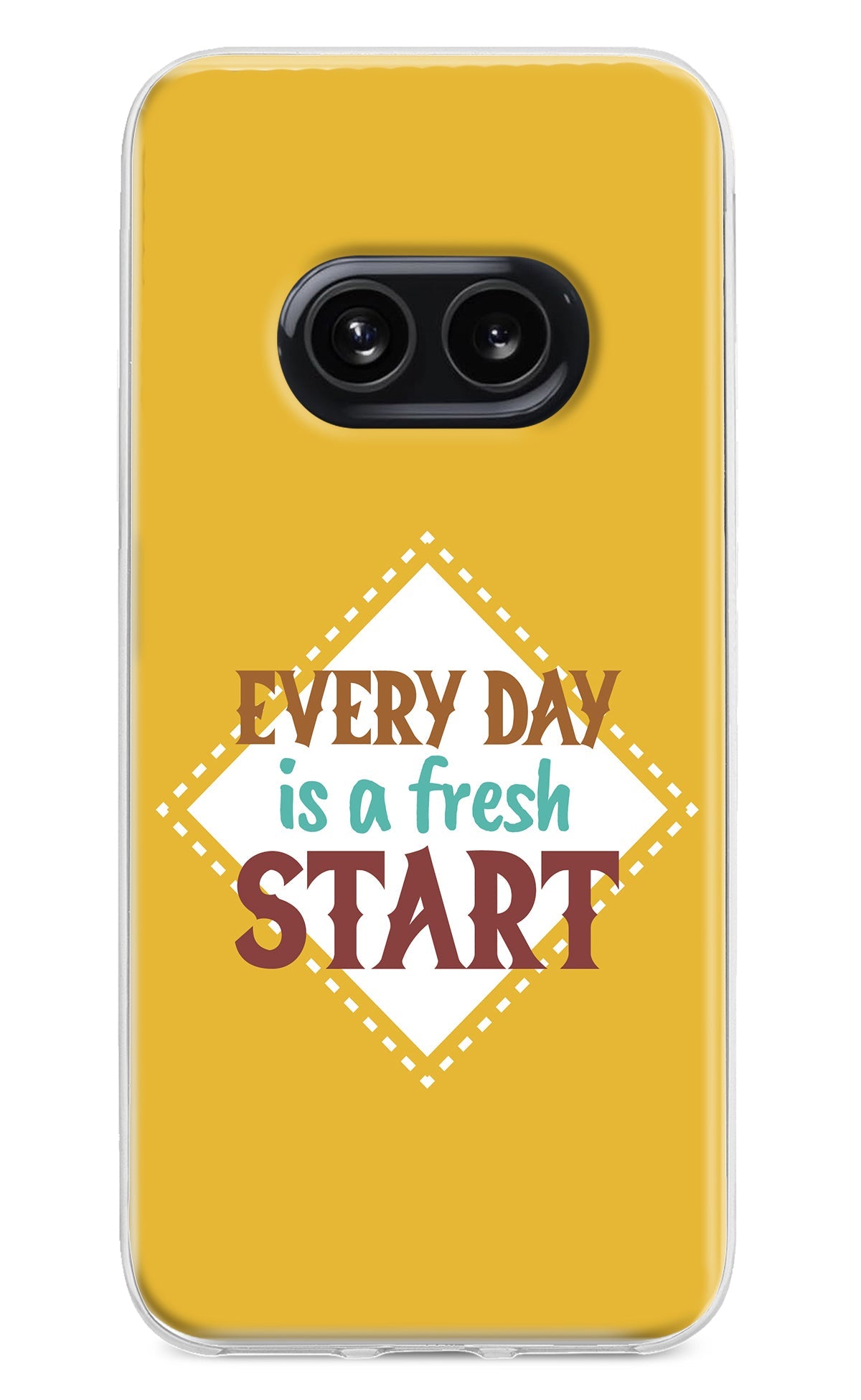 Every day is a Fresh Start Nothing Phone 2A Back Cover