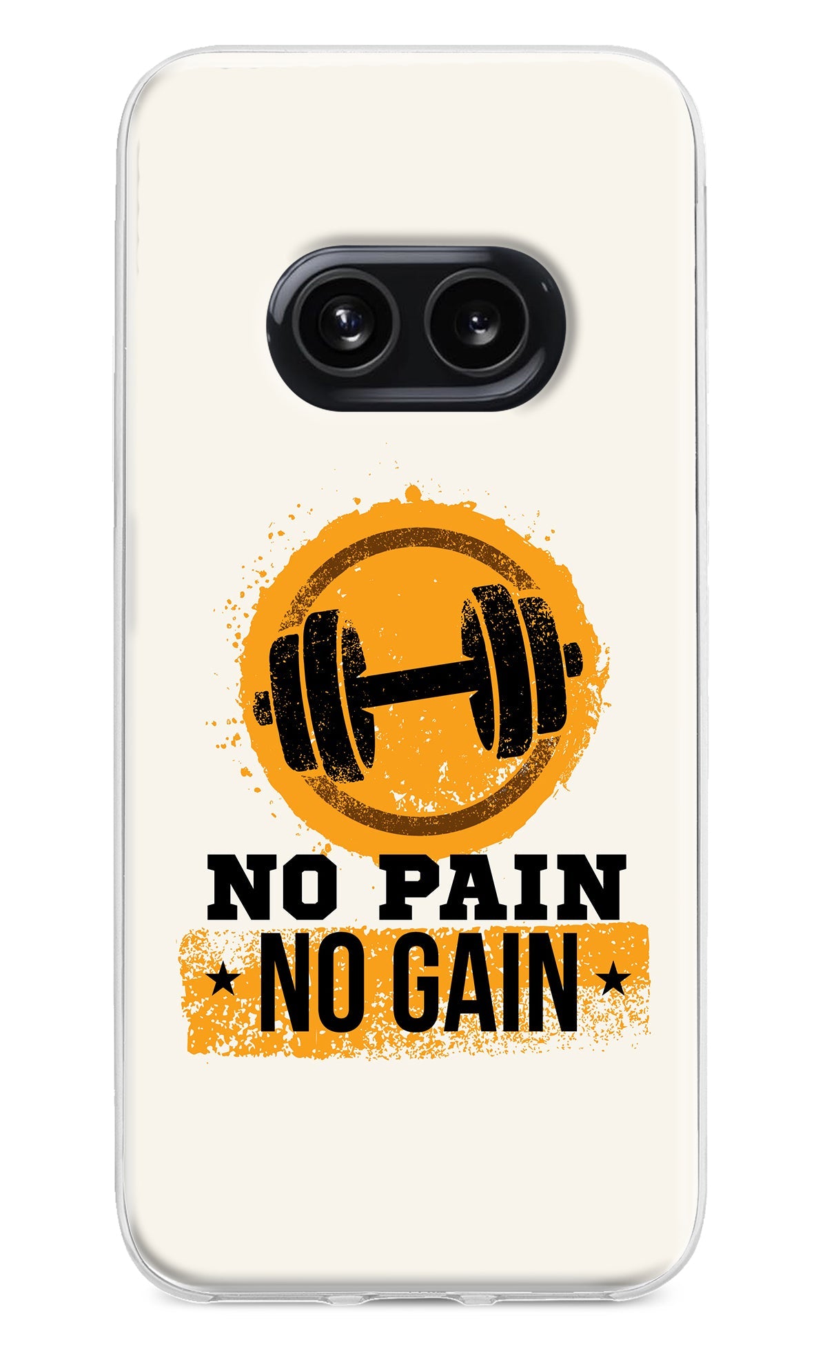 No Pain No Gain Nothing Phone 2A Back Cover